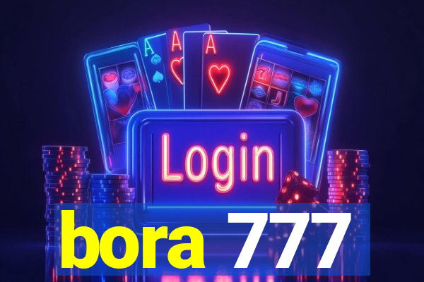 bora 777